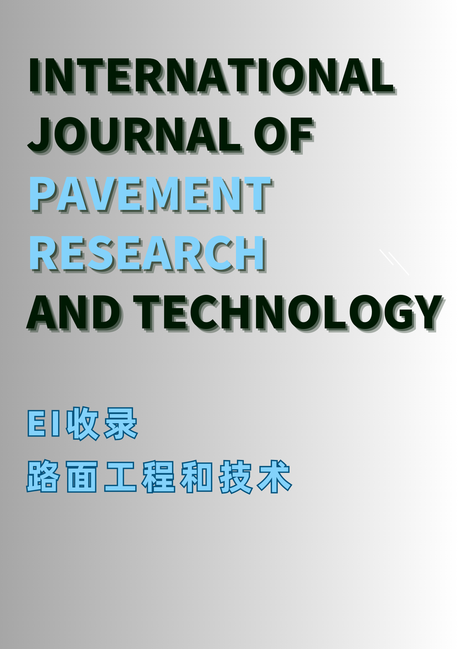 International Journal of Pavement Research and Technology