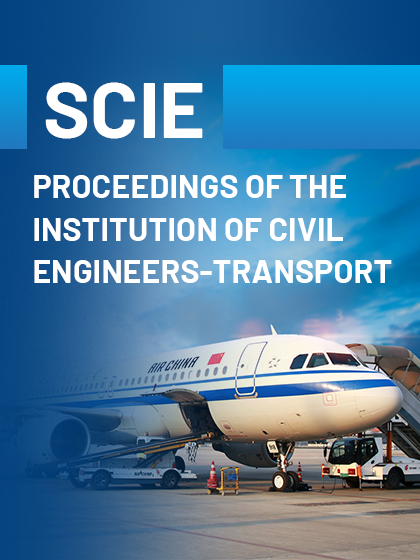 PROCEEDINGS OF THE INSTITUTION OF CIVIL ENGINEERS-TRANSPORT